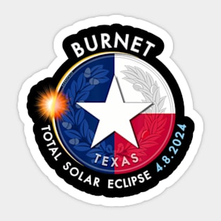 2024 Total Solar Eclipse Totality Burnet Texas 28 Sticker